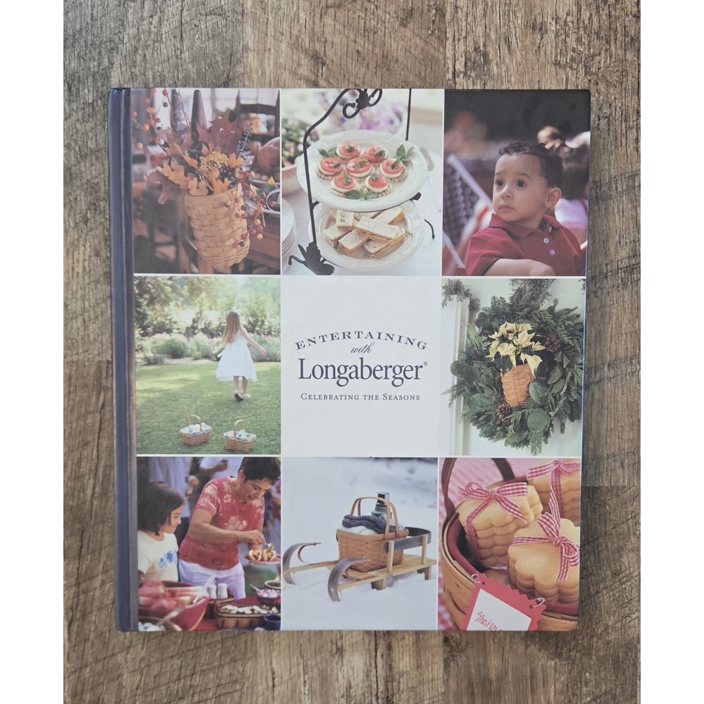 Entertaining with Longaberger 2003 First Printing Hardcover
